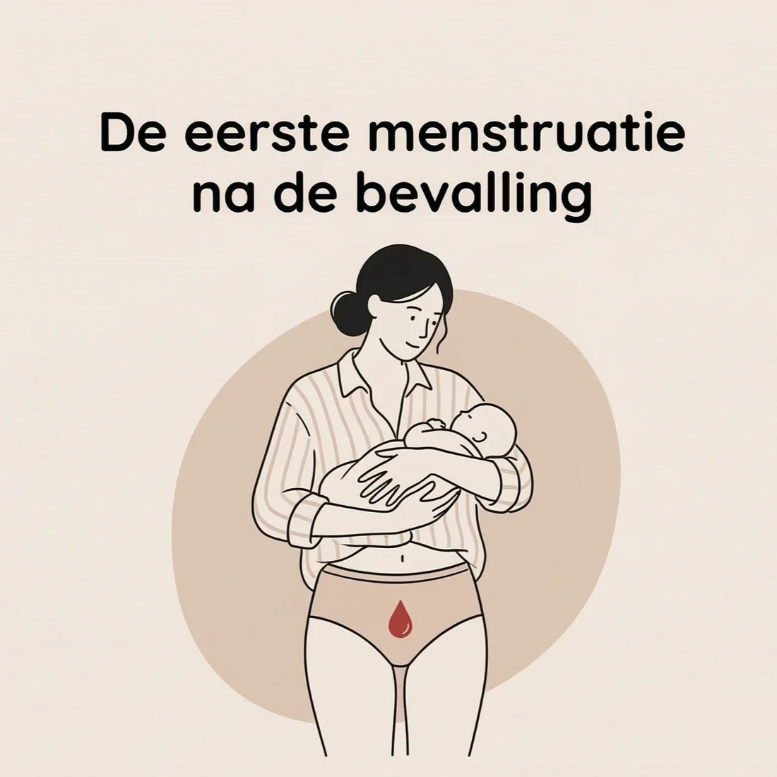 Eerste menstruatie na de bevalling: wat je echt moet weten